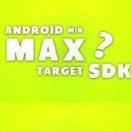 Android Min SDK Version vs Target SDK Version